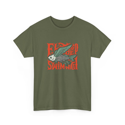 Fly Deeper Swim Higher T-Shirt — Vintage Surf Fish Graphic Tee