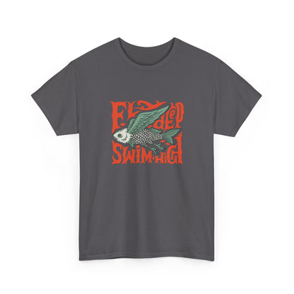 Fly Deeper Swim Higher T-Shirt — Vintage Surf Fish Graphic Tee