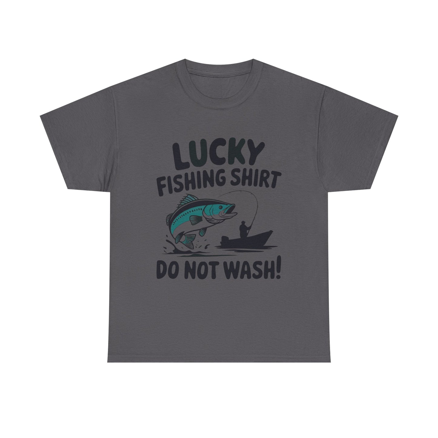 Fishing T-Shirt — "Lucky Fishing Shirt Do Not Wash" Graphic Tee for Anglers