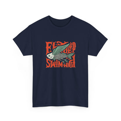 Fly Deeper Swim Higher T-Shirt — Vintage Surf Fish Graphic Tee