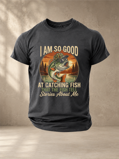I Am So Good At Catching Fish That The Fish Tell Stories About Me